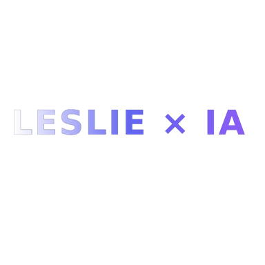 LESLIE × IA